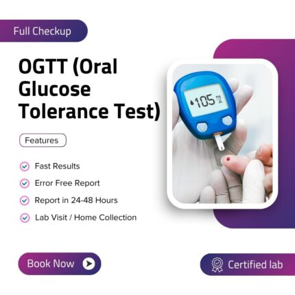OGTT (Oral Glucose Tolerance Test)