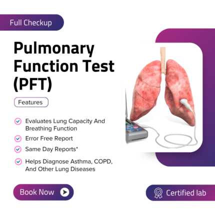 Pulmonary Function Test (PFT)
