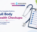 full body health checkup - Care Medgenome